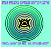 Herbie Hancock's Mwandishi Sextet Cosmic Jammin at the Shop: The Boston B (CD)