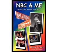 Herbie J Pilato NBC & Me (Tascabile)