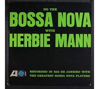 HERBIE MANN - do the bossa nova with herbie mann