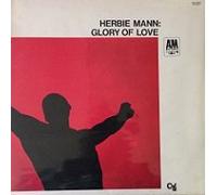 Herbie Mann - Glory of Love