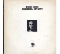 Herbie Mann - Muscle Shoals Nitty Gritty