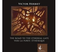 Herbiet/ Sykes/ Lacroix - Road To The Ethereal Gate