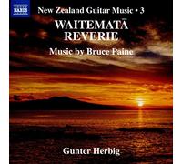 Audio Cd Bruce Paine - Waitemata Reverie: New Zealand Guitar Music, Vol. 3