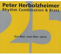 Herbolzheimer,Peter-Dcd - 25 Jahre: die 80er und 90er