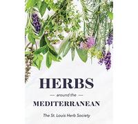 Herbs Around the Mediterranean: The St. Louis Herb Society