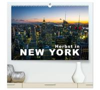 Herbst in New York (hochwertiger Premium Wandkalender 2026 DIN A2 quer), Kunstdruck in Hochglanz: Ansichten aus einer der schönsten Städte der Welt