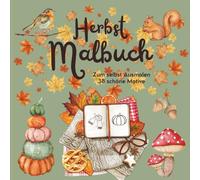 Herbst Malbuch zum selbst Ausmalen für Jugendliche und Erwachsene