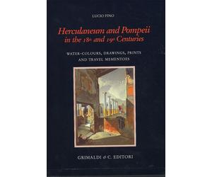 Herculaneum and Pompeii in the 18th and 19th Centuries. Water-colours, drawings,
