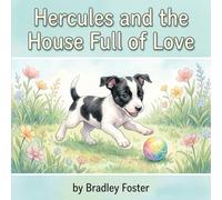 Hercules and the House Full of Love