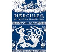 Hércules, el héroe que no quiso serlo