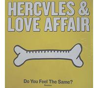 Hercules & Love Affair - Do You Feel The Same?
