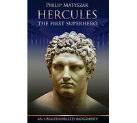 Hercules: The First Superhero