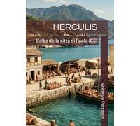 HERCULIS: L'alba della città di Paola (CS)