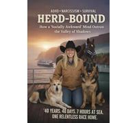 Herd-Bound: A Memoir of ADHD, Narcissistic Abuse, and the Journey Home to the Highlands