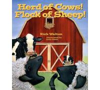 Herd of Cows! Flock of Sheep! by Rick Walton (2002-07-29)
