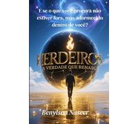 Herdeiros: A Verdade que Renasce