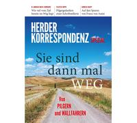 Herder Korrespondenz Mirja Kutzer Tobias K Sie sind dann mal weg: Vo (Broschüre)
