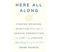 Sarah Hurwitz Here All Along (Copertina rigida)