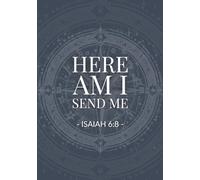 Here Am I Send Me: 2026 Planner with Come Follow Me Daily Quotes, Goal Setting, Meal Planning, Daily Review, and Planning Prompts