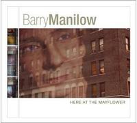 Here at the Mayflower by Manilow, Barry