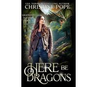 Here Be Dragons: A Magical Urban Fantasy: 4