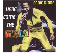 Here Come The Girls - Ernie K Doe (Audio cd)