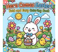 Here Comes Easter!: Bold and Easy Coloring Book