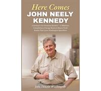Here Comes John Neely Kennedy: Louisiana’s No-Nonsense Senator - A Hilarious Compilation of Savage Roasts & Bayou Truth Bombs That Leave Washington Speechless