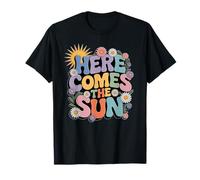 Here Comes Sun Retro Flower Spring Happy Summer Maglietta