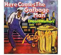 Here Comes The Garbage Man/I Heard Rumours (7" Vinyl Single)(1980)(Buddah Records 6.12771)