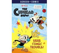 Here Comes Trouble! (The Cuphead Show!)