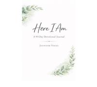 Here I Am: A 90-Day Journal of Gratitude and Joy
