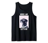 Here I Am Let's Go - Grafica Divertente per Cani Canotta