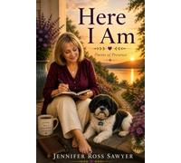 Here I Am: Poems of Presence