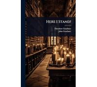 Here I Stand!