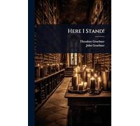 Here I Stand!