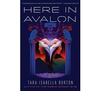 Here in Avalon-Burton, Tara Isabella-Copertina rigida