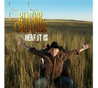 ROGER CREAGER - Here It Is