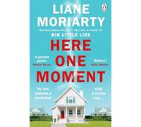 Here One Moment: Uncover the electrifying novel from the bestselling author of Big Little Lies