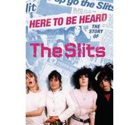 Here To Be Heard - The Story of the Slits (DVD) Ari up Sid Vicious Billy Idol