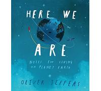 Oliver Jeffers Here We Are (Copertina rigida)