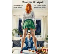 Here We Go Again:: Let's Just Try To Not Screw It Up