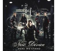 HERE WE STAND - NEW DEVICE