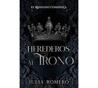 Herederos Al Trono: El Reinado Comienza