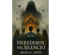 HEREDEROS DEL SILENCIO