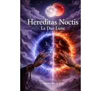 Hereditas Noctis: Le Due Lune