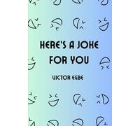 Here's a Joke for You