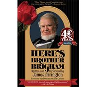 Here's Brother Brigham