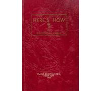 Here's How: A Book of Recipes for the Mixing of Beverages