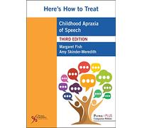 Here's How to Treat Childhood Apraxia of Speech